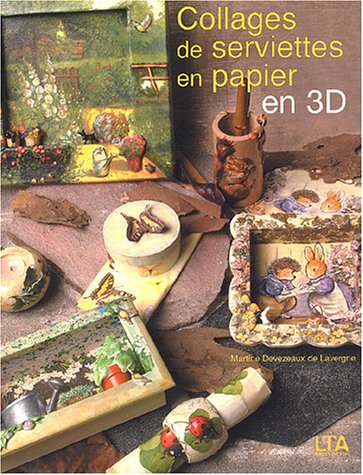 couverture de : Collages de serviettes en papier en 3D