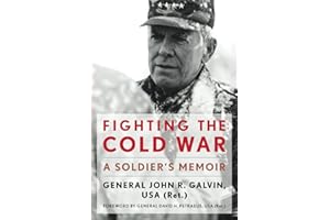 Fighting the Cold War: A Soldier’s Memoir (American Warriors Series)