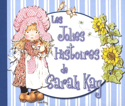 JOLIES HISTOIRES DE SARAH KAY