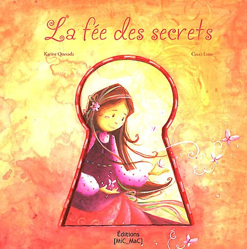 couverture de : La f&eacute;e des secrets