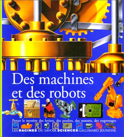 couverture de : Des machines et des robots