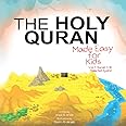 The Holy Quran: Made Easy for Kids - Vol. 1, Surah 1-10