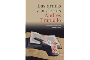 Las armas y las letras: Literatura y guerra civil (1936-1939) (Imago Mundi)