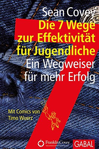 Download Die 7 Wege zur Effektivität für Jugendliche: Der ultimative Wegweiser zum Erfolg (Dein Erfolg) Download Die 7 Wege zur Effektivität für Jugendliche: Der ultimative Wegweiser zum Erfolg (Dein Erfolg)