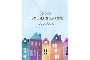 Deluxe Home Maintenance Log Book: Organize, Schedule, Journal, Planner for Home Maintenance, Repairs and Upgrades | 12 Years of Record Keeping, ... Monthly | DIY Projects Room Inventory