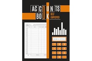 Accounts Book: Self Employed Income and Expenses Log Book for Small Business Owners or Sole Traders / Accounting Ledger Book for Personal Finance, ... Self-Employed Accounts Book (A4, 100 Pages)