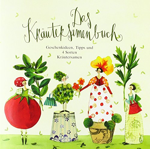 Preisvergleich Produktbild Samenbuch: Geschenkideen, Tipps und 4 Sorten Kräutersamen