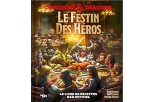 NONAME Donjons & Dragons - Le Festin des Héros - Le livre de cuisine officiel