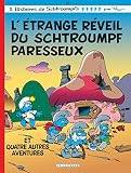L'Etrange réveil du schtroumpf paresseux