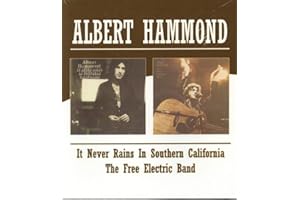 It Never Rains In Southern California/Free Elctric