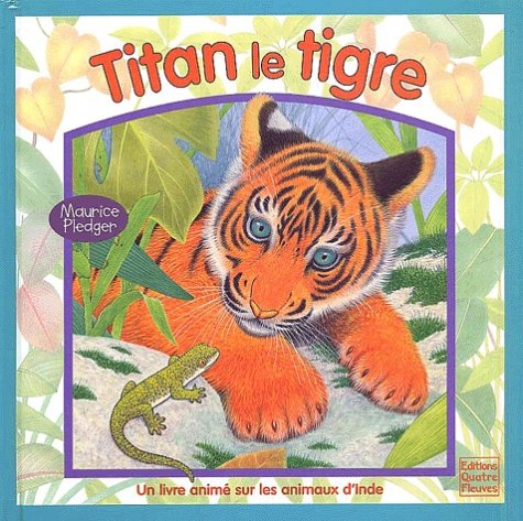 couverture de : Titan le tigre