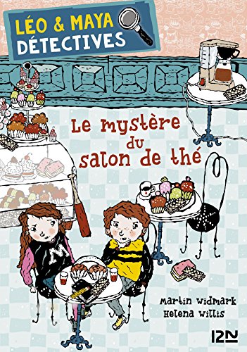 Léo et Maya, détectives - tome 6 : Le mystère du salon de thé (LEO MAYA DETECT) en ligne Léo et Maya, détectives - tome 6 : Le mystère du salon de thé (LEO MAYA DETECT) en ligne