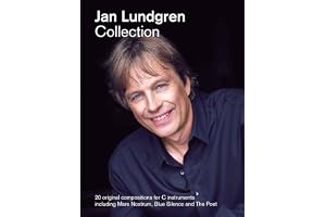 Jan Lundgren Collection: 20 original compositions for C instruments including Mare Nostrum, Blue Silence and The Poet