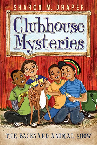 Download The Backyard Animal Show (Clubhouse Mysteries) Download The Backyard Animal Show (Clubhouse Mysteries)