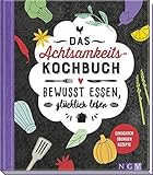 Image de Das Achtsamkeitskochbuch: Bewusst essen, glücklich leben