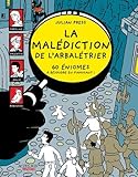 La malédiction de l'arbalétrier