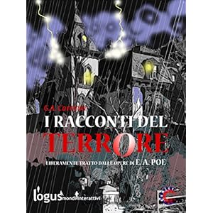 I racconti del terrore: (liberamente tratto dalle opere di E.A. Poe) (ClassiComics Vol. 4) I racconti del terrore: (liberamente tratto dalle opere di E.A. Poe) (ClassiComics Vol. 4)