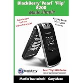 BlackBerry Pearl 'Flip' 8200 Made Simple (Old Edition)