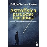 Astrof&iacute;sica para gente con prisas (Divulgaci&oacute;n)