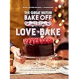 The Great British Bake Off: Love to Bake