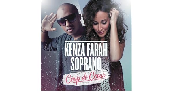 gratuitement soprano et kenza farah coup de coeur