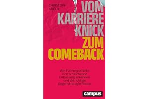 Vom Karriereknick zum Comeback: Wie Führungskräfte ihre schleichende Entlassung erkennen und die richtige Gegenstrategie finden