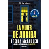 La mujer de arriba (Best Seller | Ficci&oacute;n)