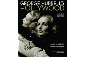 George Hurrell's Hollywood: Glamour Portraits 1925-1992