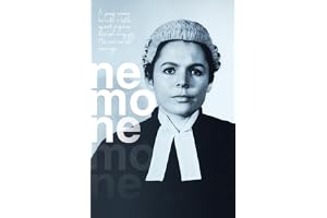 Nemone: A young woman barrister’s battle against prejudice, class and misogyny. Her controversial marriage.