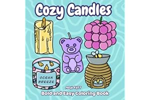 Cozy Candles Calming and Relaxing Coloring Book for Adults: Simple designs with Bold and Easy to Color Candles for Stress Relief (Simple and Easy Coloring Book by Moni Katt)