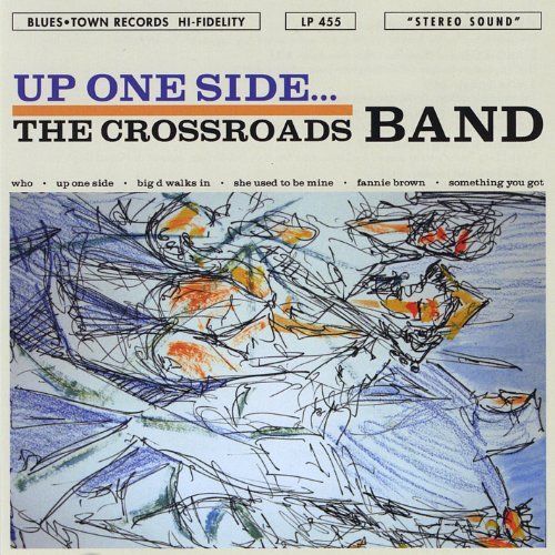 Preisvergleich Produktbild Up One Side by Crossroads Band (2013-08-03)