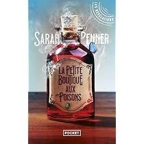 Amazon.fr - La Petite Boutique aux poisons - Penner, Sarah ...