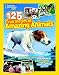 National Geographic Kids 125 True Stories of Amazing Animals: Inspiring Tales of Animal Friendship & Four-Legged Heroes, Plus Crazy Animal Antics RS.430.00