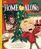 Home Alone: The Classic Illustrated Storybook (Pop Classics, Band 1) by 
