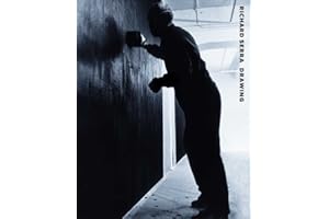 Richard Serra Drawing: A Retrospective (Menil Collection) (Menil Collection (YUP))