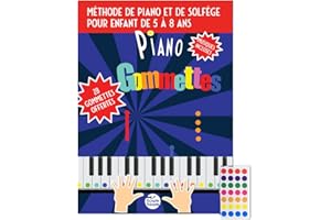 Piano gommettes, apprendre le piano pour enfants de 5 à 8 ans avec des gommettes + autocollants + audio