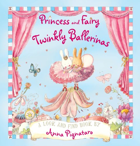 Preisvergleich Produktbild Princess and Fairy: Twinkly Ballerinas (Princess & Fairy)