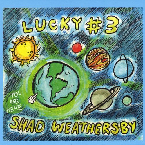 Preisvergleich Produktbild Lucky No. 3 by Shad Weathersby (2014-03-01)