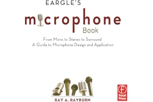 Eargle's The Microphone Book (Audio Engineering Society Presents)