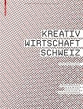 Image de Kreativwirtschaft Schweiz: Daten – Modelle – Szene