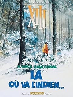 jaquette livre XIII, tome 2, Là où va l'Indien