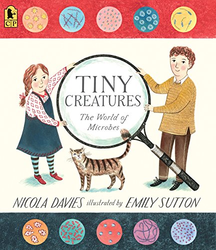 Tiny Creatures: The World of Microbes (Read and Wonder (Paperback))
