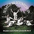Sumer Is Icumen In: The Pagan Sound Of British & Irish Folk 1966-1975 (Clamshell