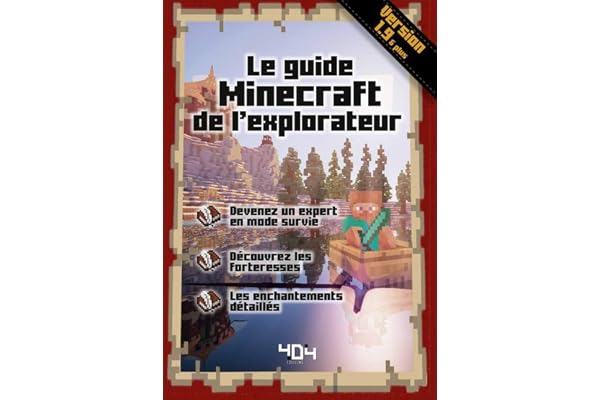 Le guide Minecraft de l'explorateur - Version 1.9