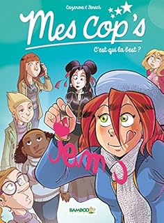 jaquette livre Mes cop's - tome 2 - C'est qui la best ?