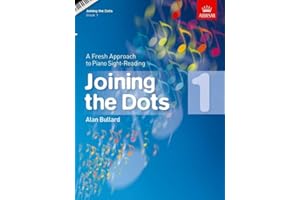 Joining the Dots, Book 1 (Piano): A Fresh Approach to Piano Sight-Reading (Joining the dots (ABRSM))
