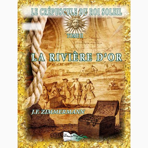 couverture de : La rivi&egrave;re d'or