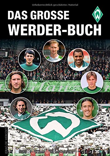 Preisvergleich Produktbild Das große Werder-Buch