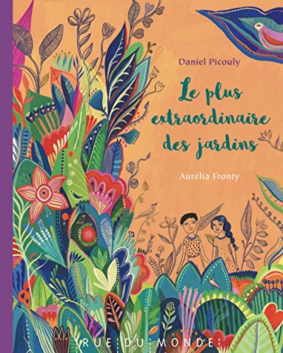 couverture de : Le plus extraordinaire des jardins