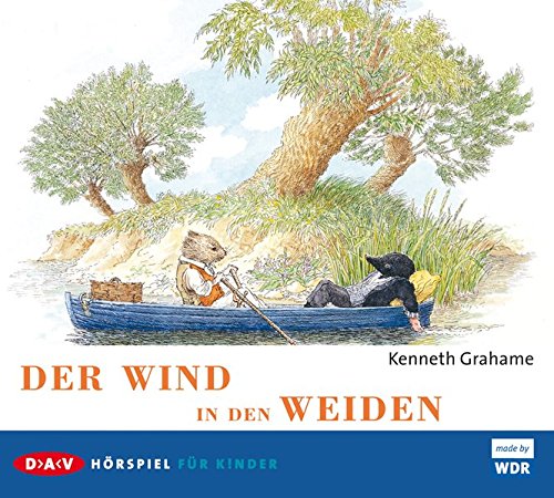 Der Wind in den Weiden: Hörspiel für Kinder